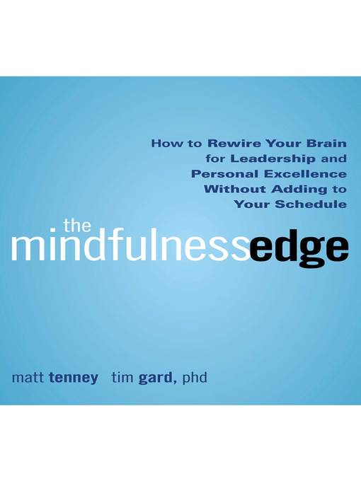 Title details for The Mindfulness Edge by Matt Tenney - Available